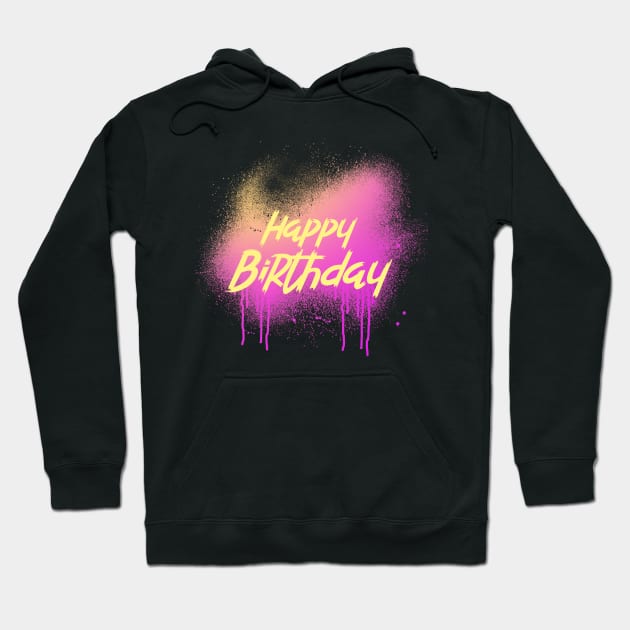 Happy Birthday Artistic Hoodie by Preston James Designs